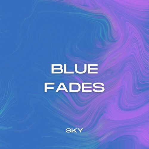 Blue Fades