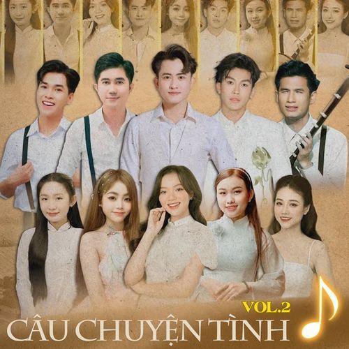 Câu Chuyện Tình (Đoàn Hát Giọng Ca Quê Hương Vol.2)_poster_image