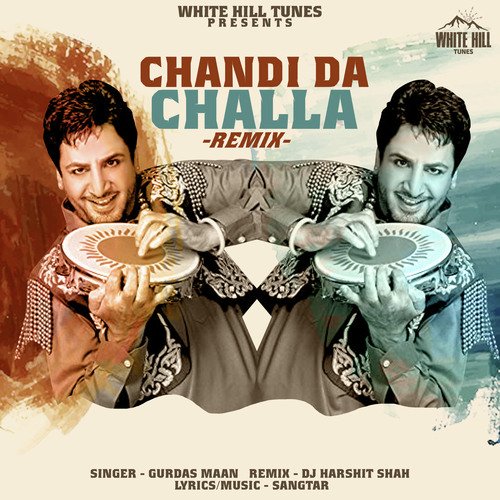 Chandi Da Challa Remix (Remix)