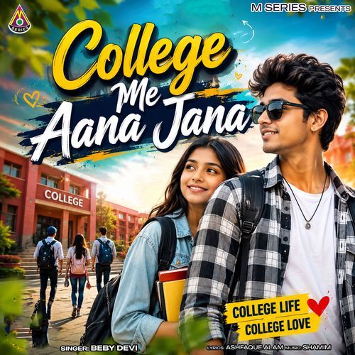 College Me Aana Jana