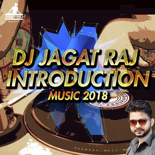 dj jagat raj new songs