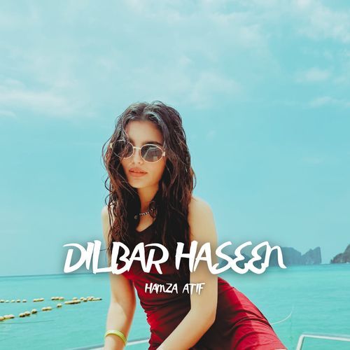 Dilbar Haseen