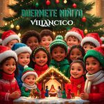 Duérmete Niñito Villancico