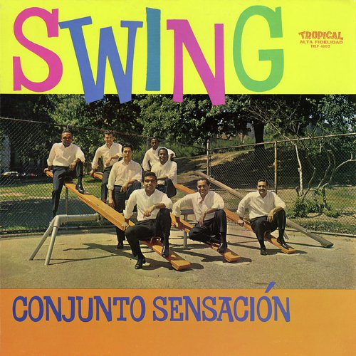 Swing Con El Conjunto Sensación