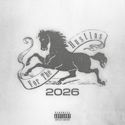 For The Hustlas 2026