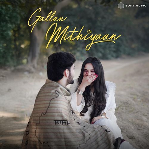 Gallan Mithiyaan