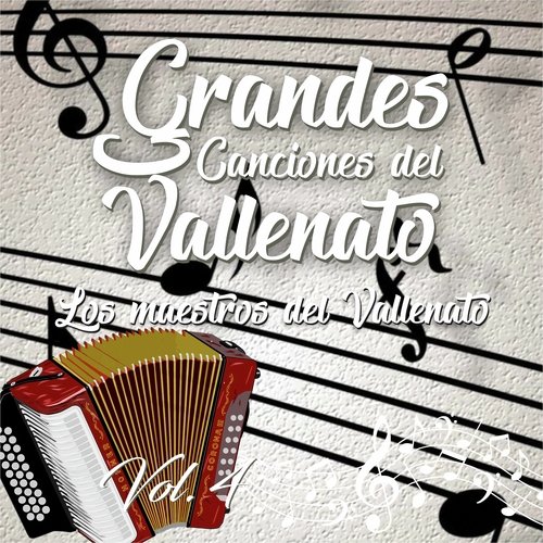 Grandes Canciones del Vallenato, Vol.4