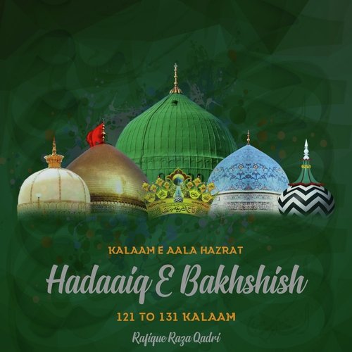 Hadaaiq E Bakhshish 121 To 131 Kalaam