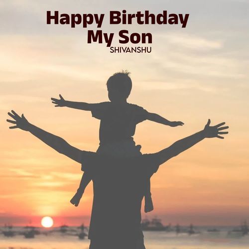 Happy Birthday My Son
