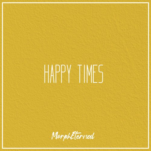 Happy Times cover art