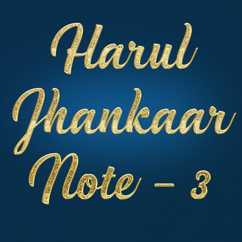 Harul Jhankaar Note 3