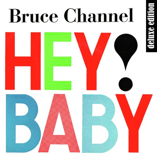 Hey! Baby (Deluxe Edition Remastered)