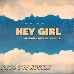 Hey Girl-ETc9aR5iWVI