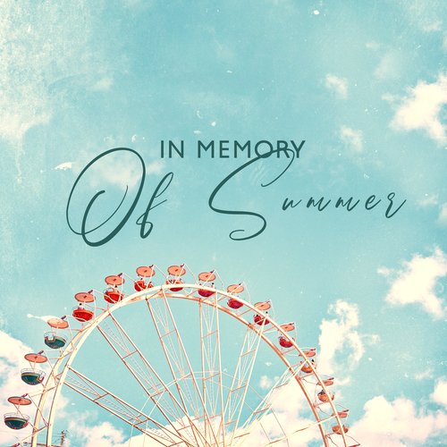 In Memory Of Summer - Best Jazz Of The Past Summer 2022