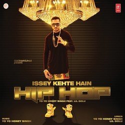 Issey Kehte Hain Hip Hop-NFoeaSNzZEE