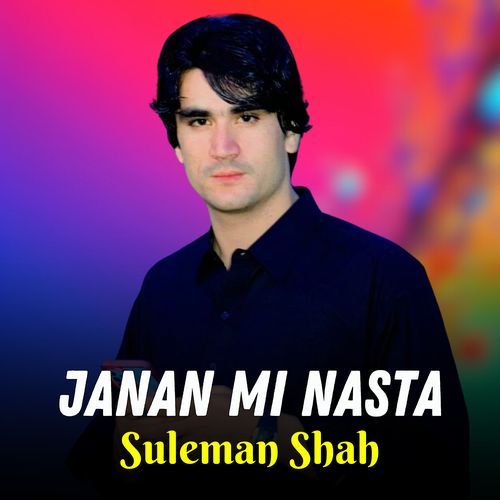 Janan Mi Nasta