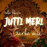 Jutti Meri (Garba Mix)