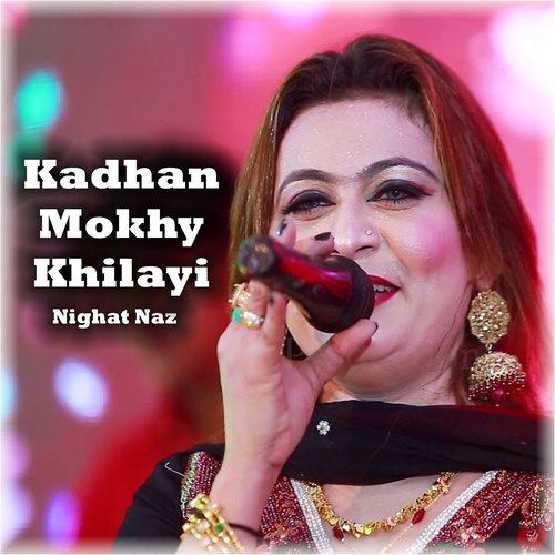 Kadhan Mokhy Khilayi