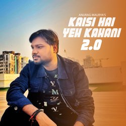 Kaisi Hai Yeh Kahani 2.0-BiwqAgJVRGE