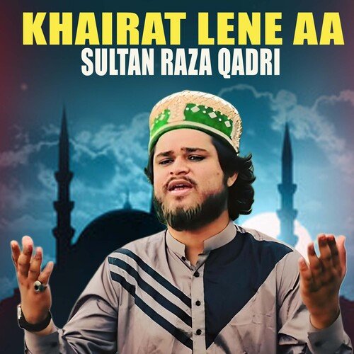 Khairat Lene Aa