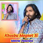 Khusbu Megnet Si