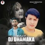 Kullvi Dj Dhamaka artwork