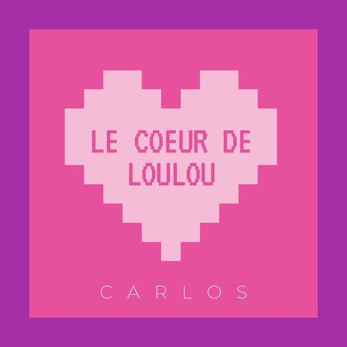 Le Coeur De Loulou