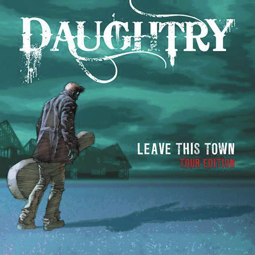Leave This Town (Tour Edition)