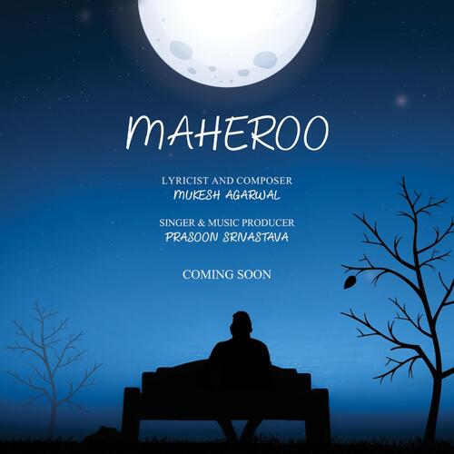 Maheroo (feat. Prasoon Srivastava)