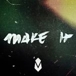 Make It