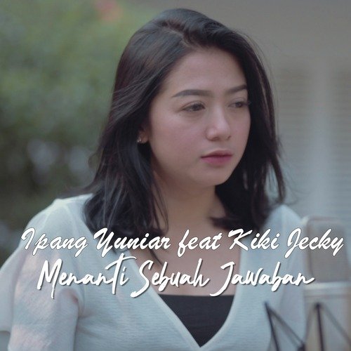Menanti Sebuah Jawaban cover art
