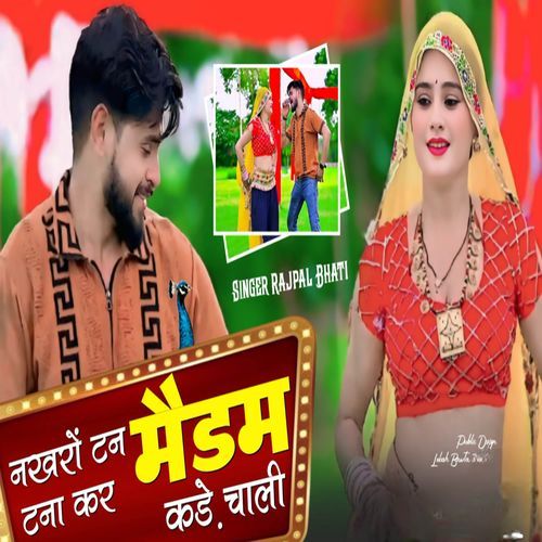 Nakro tan tana  kar madam kde chali