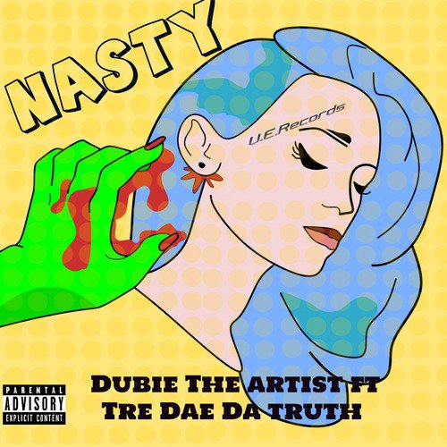 Nasty (feat. Tre Dae da Truth)