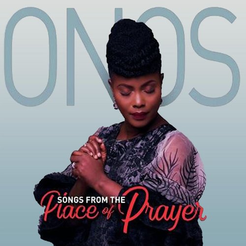 Onos - Songs From The Place Of Prayer_poster_image