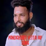 Pondicherry Vettai RIP Song
