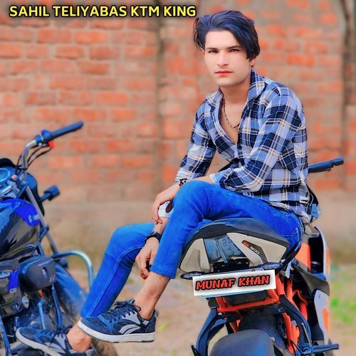 SAHIL TELIYABAS KTM KING