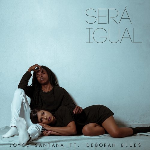 Será Igual (feat. Deborah Blues)