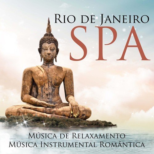 Spa Rio de Janeiro -  Música de Relaxamento e Musica Instrumental Romantica