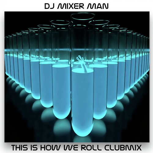 This is how we roll clubmix