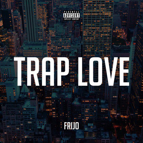 Trap Love