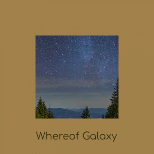 Whereof Galaxy