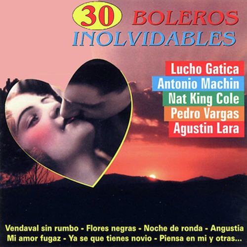 30 Boleros Inolvidables