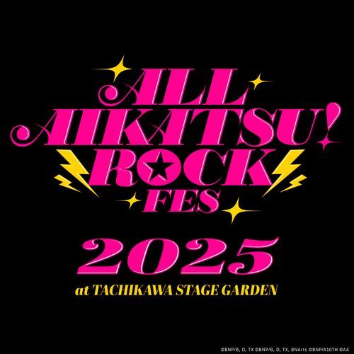 ALL AIKATSU! ROCK FES. 2025