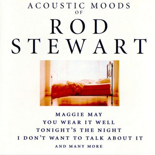 Acoustic Moods of Rod Stewart