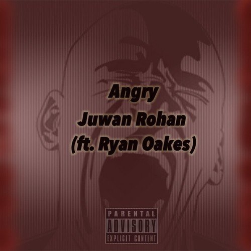 Angry (feat. Ryan Oakes)