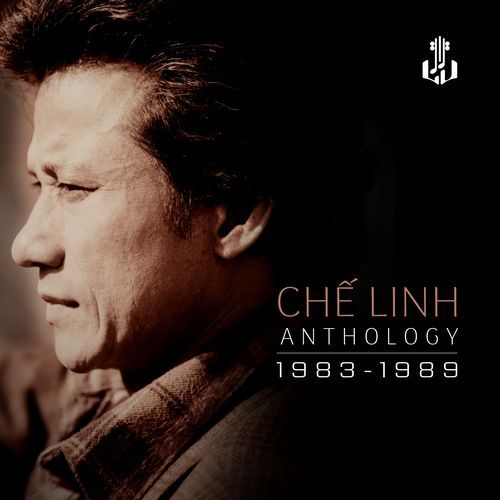 CHẾ LINH - ANTHOLOGY 1983 - 1989