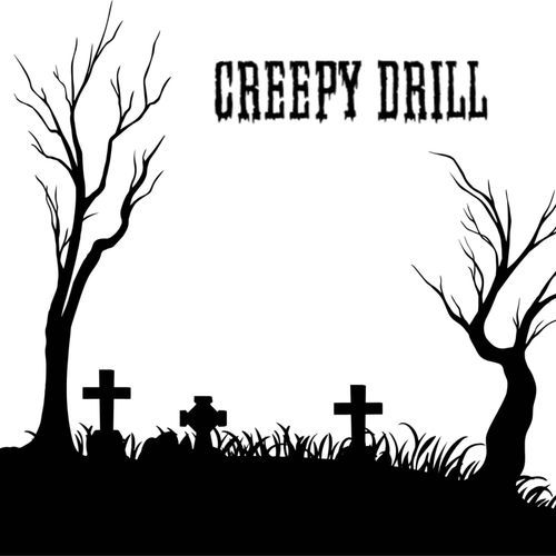 CREPPY DRILL