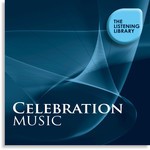 Celebration Music - The Listening Library