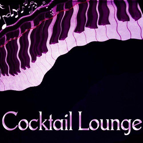 Cocktail Lounge – Soft Piano Music, Easy Listening, Smooth Jazz, Jazz Day & Night