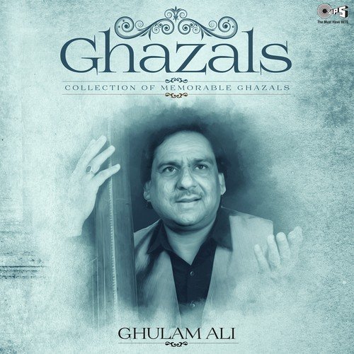 gazal song ghulam ali